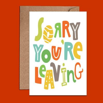 Sorry You Are Leaving Card – WAC18526