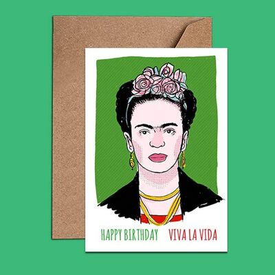 Tarjeta de cumpleaños Viva La Vida Frida Kahlo - WAC18162