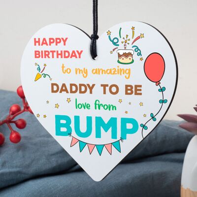 Daddy To Be From Bump Happy Birthday Wood Heart Dad Father Biglietto divertente regalo per bambini