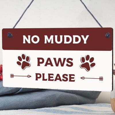 Signo de perro divertido NO MUDDY PAWS Placa Regalo para mascotas Decoración del hogar Regalo familiar