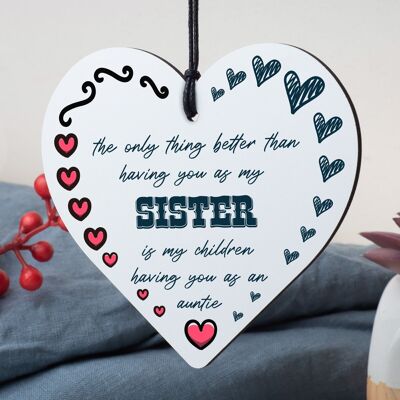 SISTER Children Having You As Auntie Gift Wooden Hanging Heart Aunt Sign Wedding