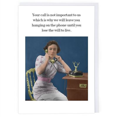 Your Call Greeting Card