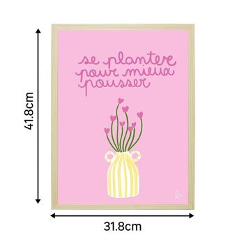 Se planter pour mieux pousser- affiche fleurs - illustration rose - fait main en France 2