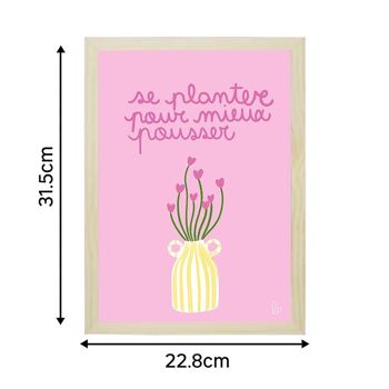 Se planter pour mieux pousser- affiche fleurs - illustration rose - fait main en France 4