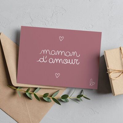 Mamma d'amore - Biglietto per la festa della mamma - Biglietto d'auguri - fatto a mano in Francia