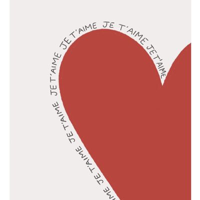 Te amo en mi corazón - cartel casero - ilustración de amor - hecho a mano en Francia