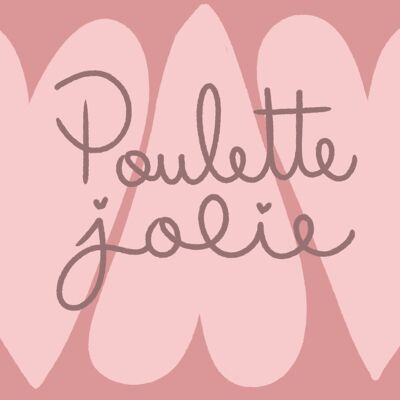 Poulette jolie - carte anniversaire - fait main en france