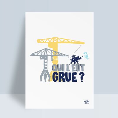 Nantes-Plakat „Wer hätte einen Kran gehabt?“