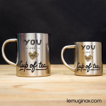 Mug Inox You are my cup of tea - 23cl - Diamètre 7cm - Hauteur 8cm 2