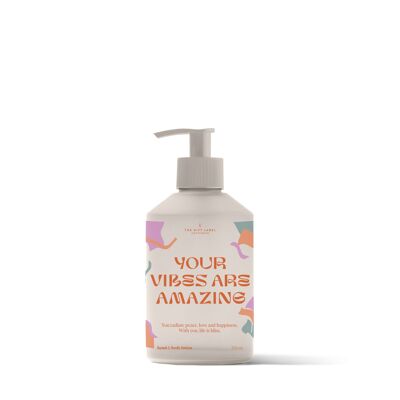 Hand- und Körperlotion 350 ml – Your Vibes Are Amazing