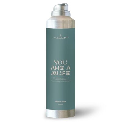 Duschschaum 200 ml – You Are A Muse