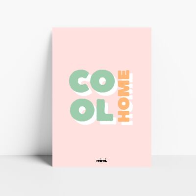 Affiche "Cool home"