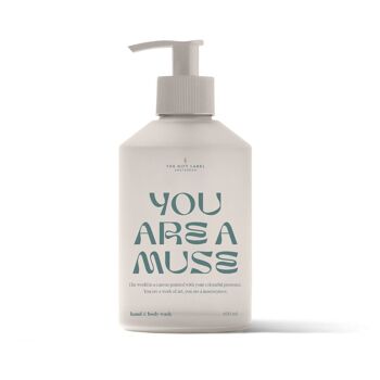 Gel douche mains et corps 400 ml - You Are A Muse