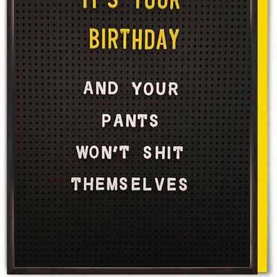 Rude Birthday Card - Pants Shit Themselves