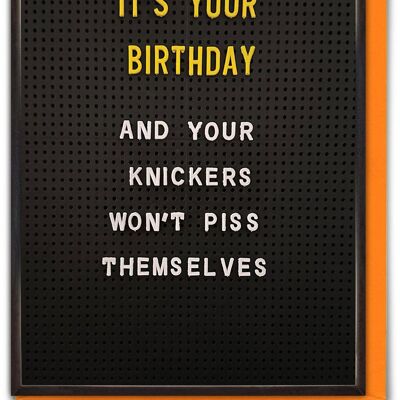 Rude Birthday Card - Knickers Piss Themselves