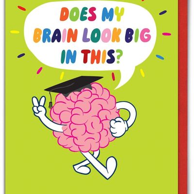 Tarjeta de graduación divertida: el cerebro se ve grande
