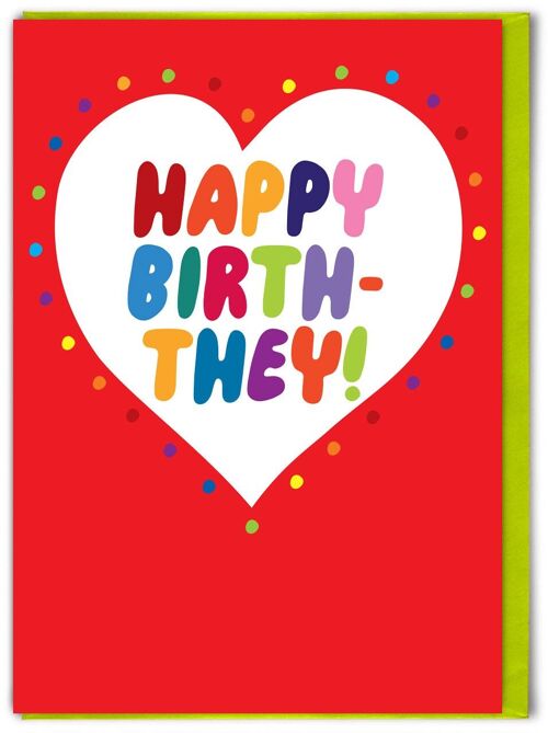 Gender Neutral Birthday Card - Happy Birth-They