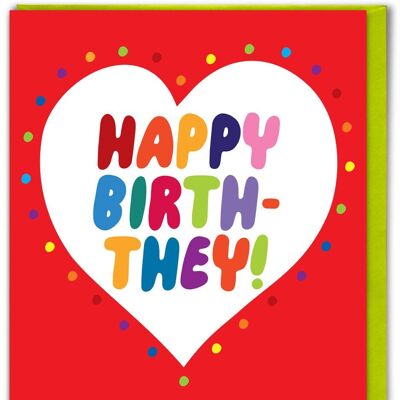 Gender Neutral Birthday Card - Happy Birth-They