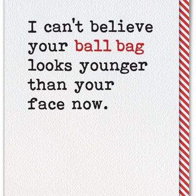 Biglietto di auguri di compleanno divertente - Faccia con borsa a sfera