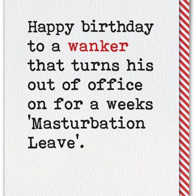 Lustige Geburtstagskarte – Masturbationsurlaub
