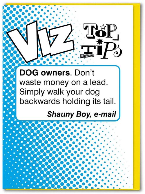 Funny Birthday Card - Dog Owners Viz Top Tips