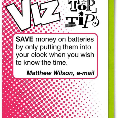 Carte d'anniversaire drôle - Économisez de l'argent sur les piles Viz Top Tips