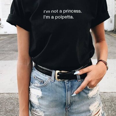 T-Shirt "I'm  Not a Princess. I'm a Meatball"__XL / Nero