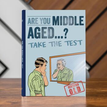 Êtes-vous déjà d’âge moyen ? 1
