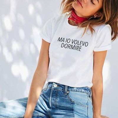 T-shirt "But I wanted to sleep"__M / Bianco