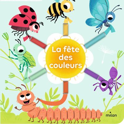 NOUVEAUTÉ - Livre d'éveil animé - La fête des couleurs - Collection « Joue avec moi »