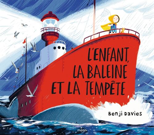 NOUVEAUTÉ - Album - L'enfant, la baleine et la tempête - Collection « Benji Davies »