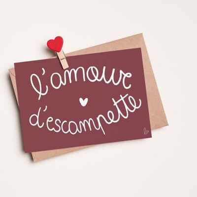 L'amour d'escampette - Valentinstagskarte - handgefertigt in Frankreich