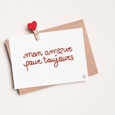 Meine Liebe für immer – Valentinstagskarte – Handgefertigt in Frankreich