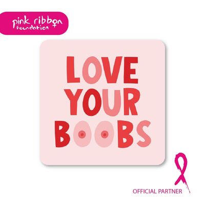 Sottobicchiere di beneficenza Pink Ribbon Foundation - Ama le tue tette, confezione da 6