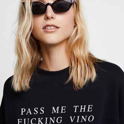 Sweatshirt Ladies "Pass me the fucking wine"__S / Nero