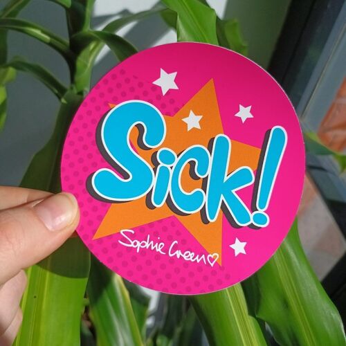 Slang "Sick" Sticker