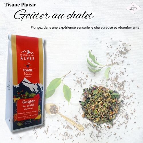 Tisane Plaisir - Goûter au chalet