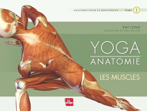 LIVRE YOGA - Yoga anatomie - Les muscles