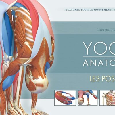 LIVRE YOGA - Yoga anatomie - Les postures