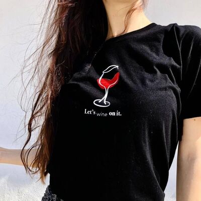 T-Shirt "Let's wine on it"__S / Nero