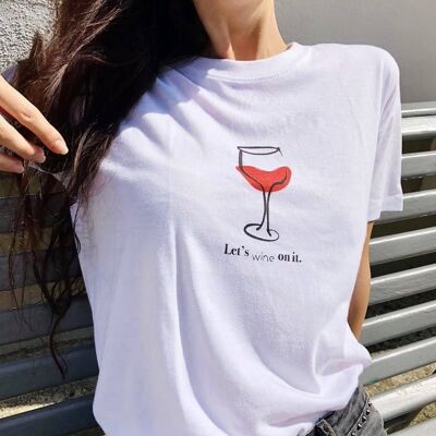 T-Shirt "Let's wine on it"__L / Bianco