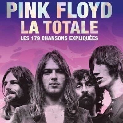 BOOK - Pink Floyd, La Totale