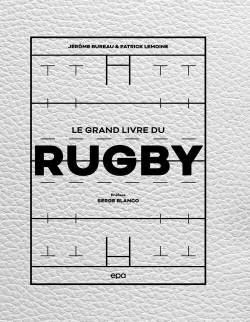 LIVRE - Le grand livre du Rugby