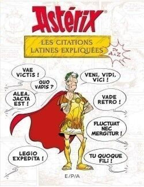 LIVRE - Astérix - Les citations latines expliquées