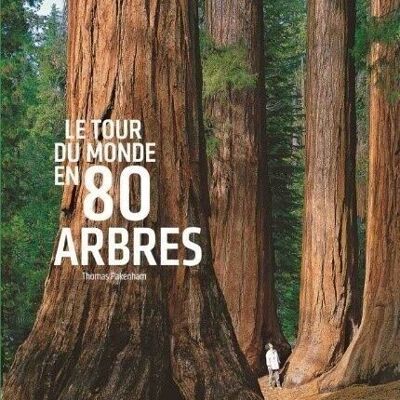 LIVRE - Le tour du monde en 80 arbres