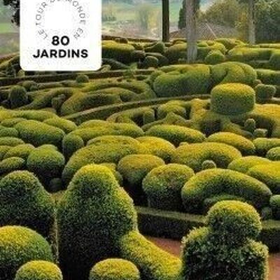 LIVRE - Tour du monde en 80 jardins