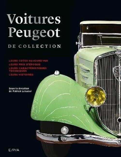 LIVRE - Voitures Peugeot de collection