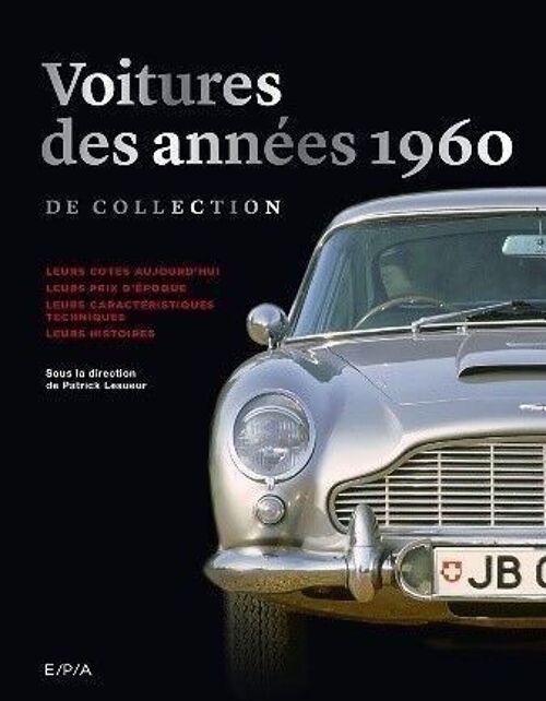 LIVRE - Les voitures de collection des années 1960