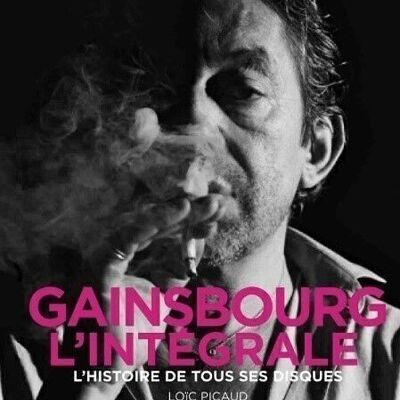 BOOK - Gainsbourg, L'Intégrale