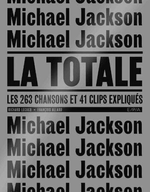 LIVRE - Michael Jackson - La Totale
